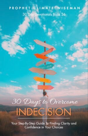 30 Days To Overcome Indecision