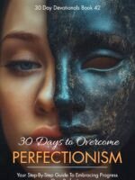 30 Days to Overcome Perfectionism