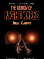 How To Overcome The Demon Of Nightmares (Jinn Kabus)