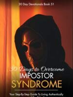 30 Days To Overcome Impostor Syndrome