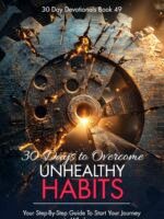 30 Days To Overcome Unhealthy Habits