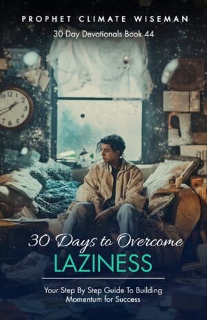 30 Days to Overcome Laziness