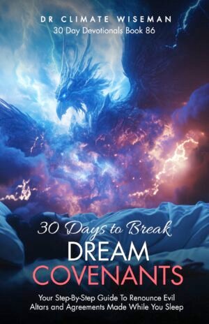 30 Days To Break Dream Covenants