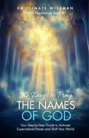 30 Day To Pray The Names Of God