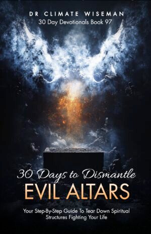 30 Days to Dismantle Evil Altars