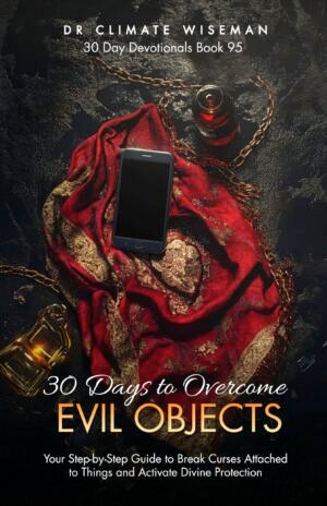 30 Days To Overcome Evil Objects