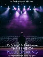 30 Days to Overcome Fear of Public Speaking