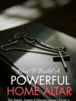 How To Build A Powerful Home Altar