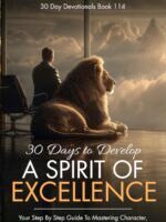 30 Days To Develop A Spirit Of Excellence