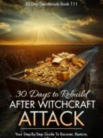 30 Days to Rebuild After Witchcraft Attacks