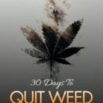 30 Days To Quit Weed