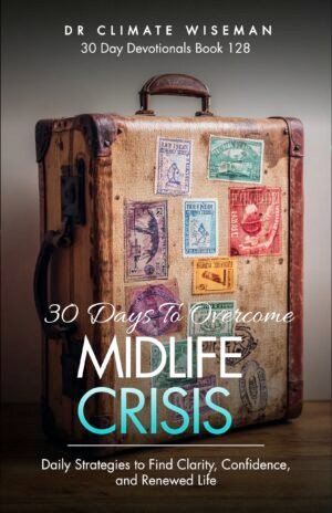 30 Days to Overcome Midlife Crisis