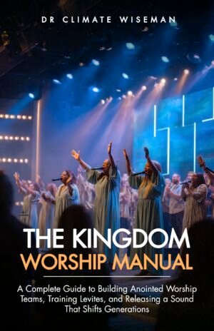 The Kingdom Worship Manual
