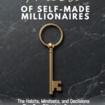 20 Traits Of Self-Made Millionaires