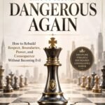 30 Days To Become Dangerous Again