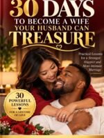 30 Days To Become A Wife Your Husband Can Treasure